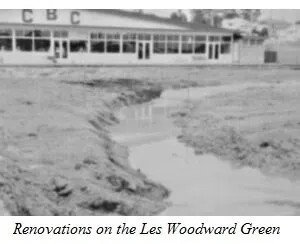 Renovations on the Les Woodward Green